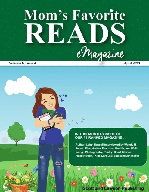 Pauline Tate, Maressa Mortimer, Allison Symes, Eileen Rolland, Sheena MacLeod, Wendy H. Jones - Mom's Favorite Reads eMagazine April 2023, E-bok