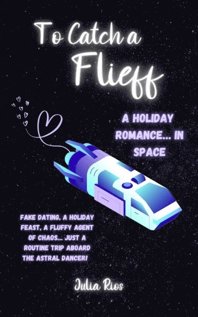 Julia Rios - To Catch a Flieff, E-bok