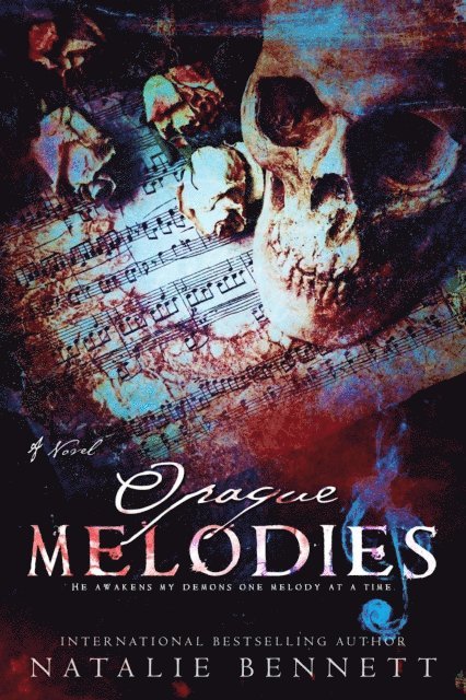Natalie Bennett - Opaque Melodies, E-bok