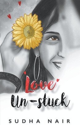 Sudha Nair - Love Un-stuck, Häftad