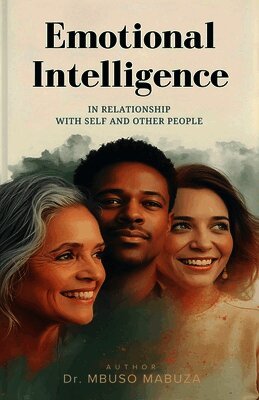 Mbuso Mabuza - Emotional Intelligence in Relationships, Häftad. Tillgänglighet: Lägg i varukorg