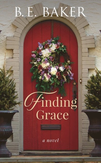 B. E. Baker - Finding Grace, E-bok