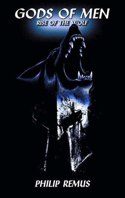 Philip Remus - Rise of the Wolf, E-bok