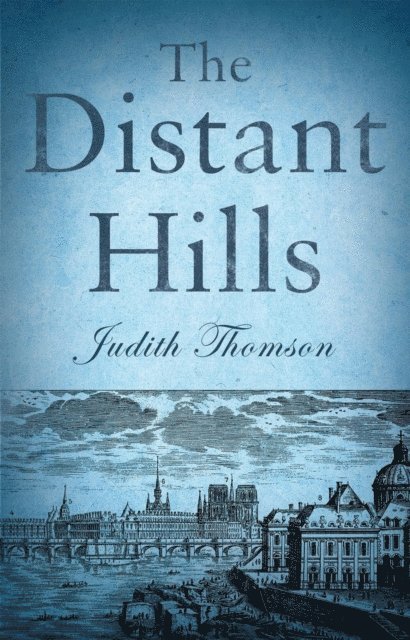 Judith Thomson - Distant Hills, E-bok