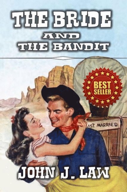 John J. Law - Bride And The Bandit, E-bok. Tillgänglighet: Lägg i varukorg