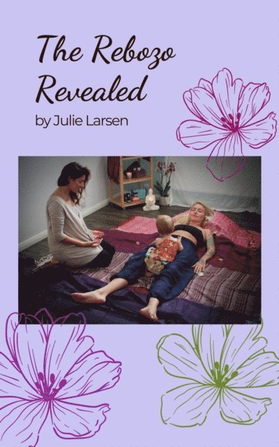 Julie Larsen - Rebozo Revealed, E-bok. Tillgänglighet: Lägg i varukorg