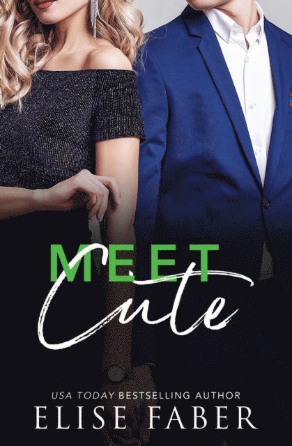 Elise Faber - Meet Cute, E-bok