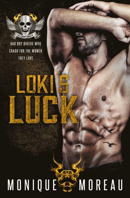 Monique Moreau - Loki's Luck: A Bad Boy Biker Romance, E-bok