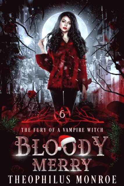 Theophilus Monroe - Bloody Merry, E-bok