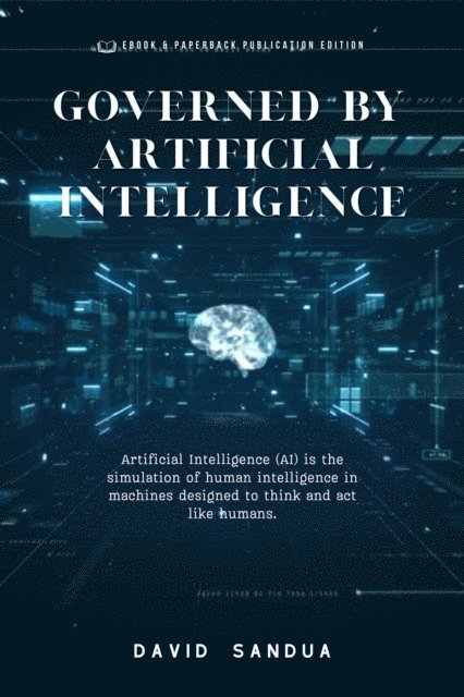 David Sandua - Governed by Artificial Intelligence, E-bok. Tillgänglighet: Lägg i varukorg