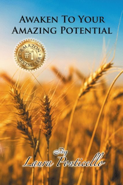Laura Ponticello - Awaken to Your Amazing Potential, E-bok