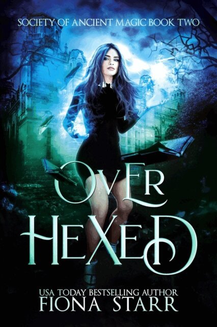 Fiona Starr - Over Hexed, E-bok