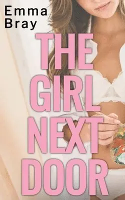 Emma Bray - Girl Next Door, Häftad. Tillgänglighet: Lägg i varukorg