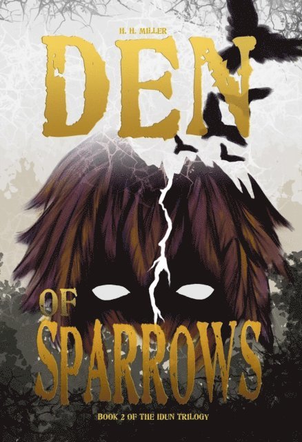 H. H. Miller - Den of SPARROWS, E-bok