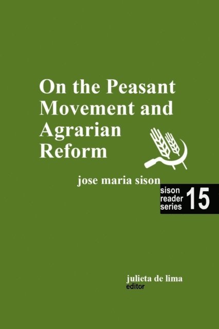 Jose Maria Sison - On the Peasant Movement and Agrarian Reform, E-bok