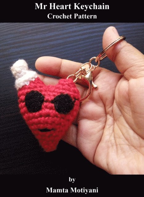 Mamta Motiyani - Mr Heart Keychain | Crochet Pattern, E-bok. Tillgänglighet: Lägg i varukorg