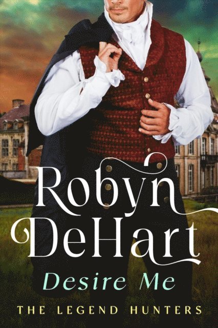 Robyn DeHart - Desire Me, E-bok