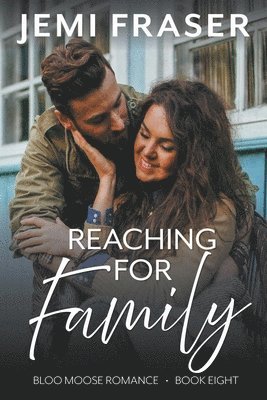 Jemi Fraser - Reaching For Family, Häftad. Tillgänglighet: Lägg i varukorg