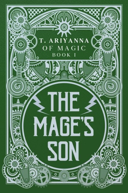 T. Ariyanna - Mage's Son, E-bok