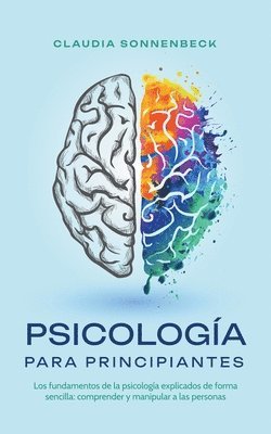 Claudia Sonnenbeck - Psicología para principiantes, Häftad