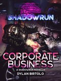 Shadowrun: Corporate Business
