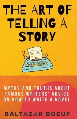 Baltazar Boeuf - Art of Telling a Story, Häftad