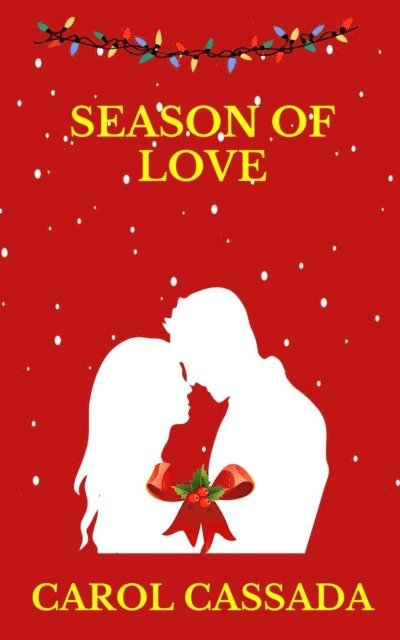 Carol Cassada - Season of Love, E-bok