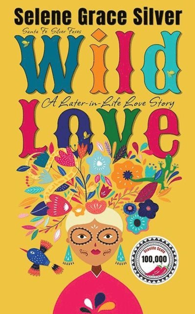 Selene Grace Silver - Wild Love, E-bok