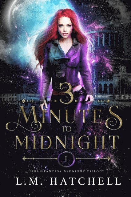 L.M. Hatchell - 3 Minutes to Midnight: A High Suspense Urban Fantasy Trilogy, E-bok. Tillgänglighet: Lägg i varukorg