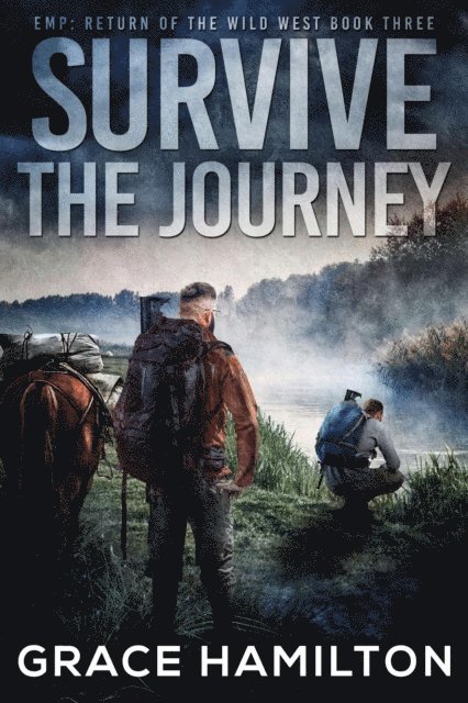 Grace Hamilton - Survive the Journey, E-bok