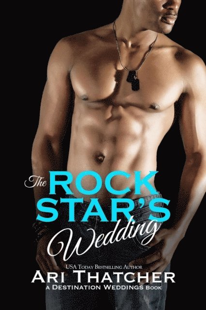 Ari Thatcher - Rock Star's Wedding, E-bok