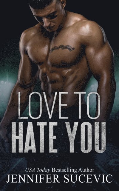 jennifer sucevic - Love to Hate You, E-bok