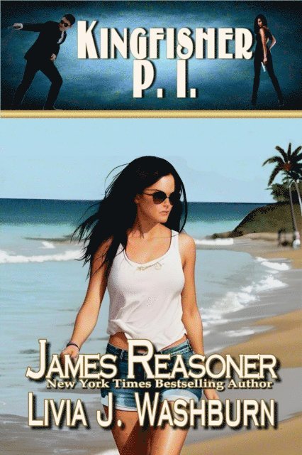 Livia J. Washburn, James Reasoner - Kingfisher P. I., E-bok
