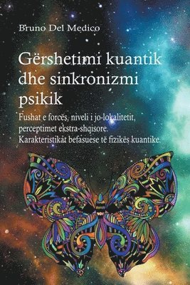 Bruno del Medico - Gërshetimi kuantik dhe sinkronizmi psikik, Häftad