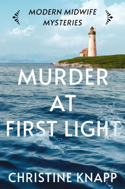 Christine Knapp - Murder at First Light, E-bok