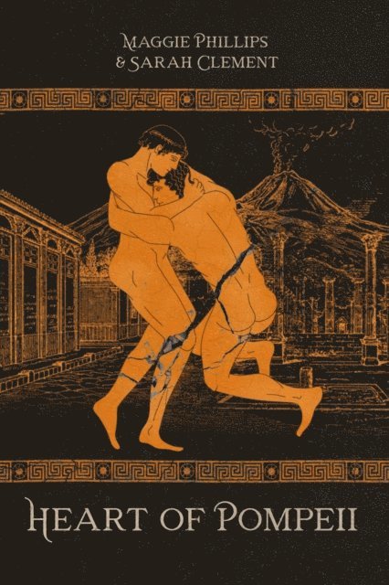 Sarah Clement, Maggie Phillips - Heart of Pompeii, E-bok