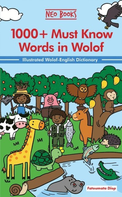 Fatoumata Diop - 1000+ Must Know Words in Wolof, E-bok
