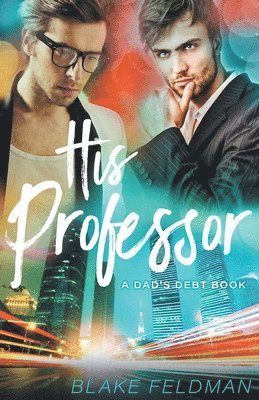 Blake Feldman - His Professor, Häftad