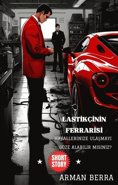 Arman Berra - Lastikcinin Ferrarisi, E-bok