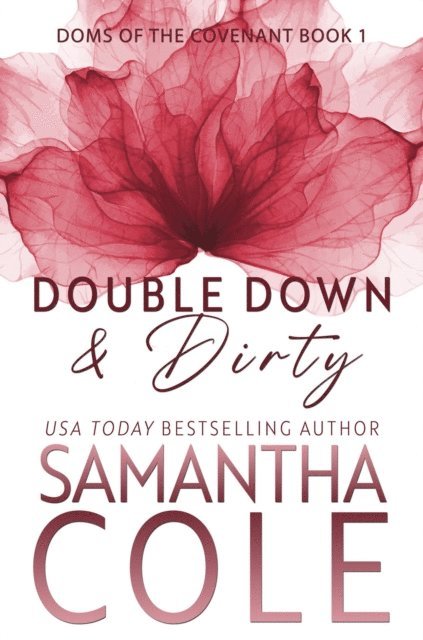 Samantha Cole - Double Down & Dirty, E-bok