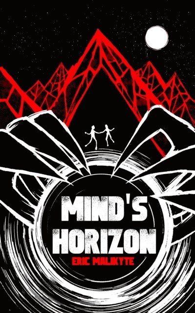 Eric Malikyte - Mind's Horizon, E-bok