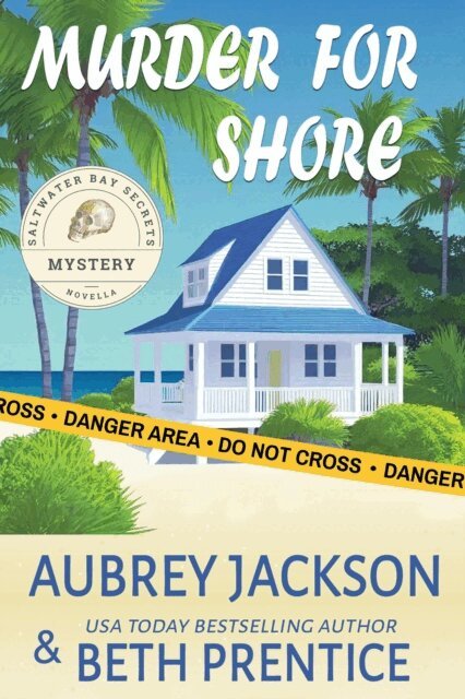Beth Prentice, Aubrey Jackson - Murder for Shore, E-bok