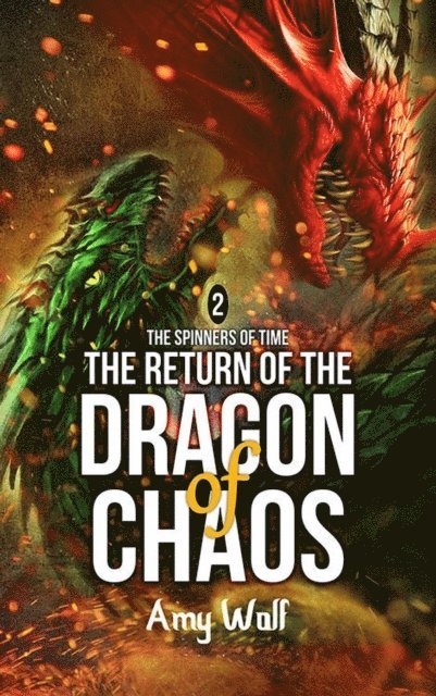 AMY WOLF - Return of the Dragon of Chaos, E-bok