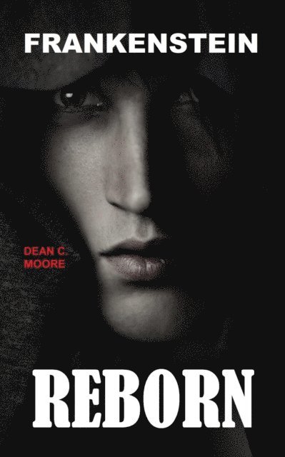 Dean C. Moore - Reborn, E-bok