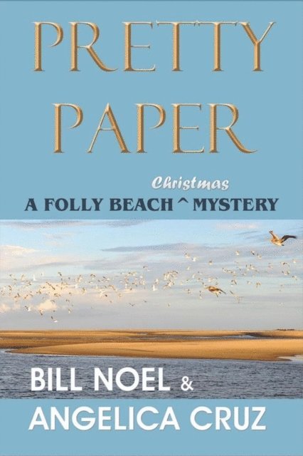 Angelica Cruz, Bill Noel - Pretty Paper, E-bok