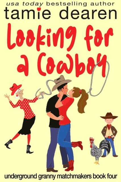 Tamie Dearen - Looking for a Cowboy, E-bok