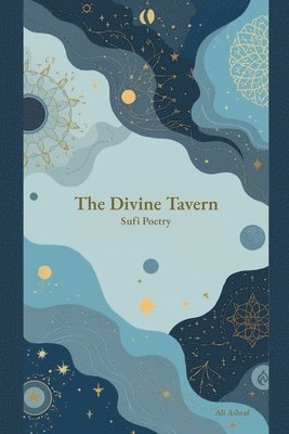 Ali Ashraf - Divine Tavern, Häftad. Tillgänglighet: Lägg i varukorg