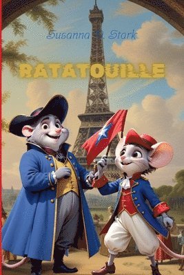 Susanna D Stark - Ratatouille, Häftad