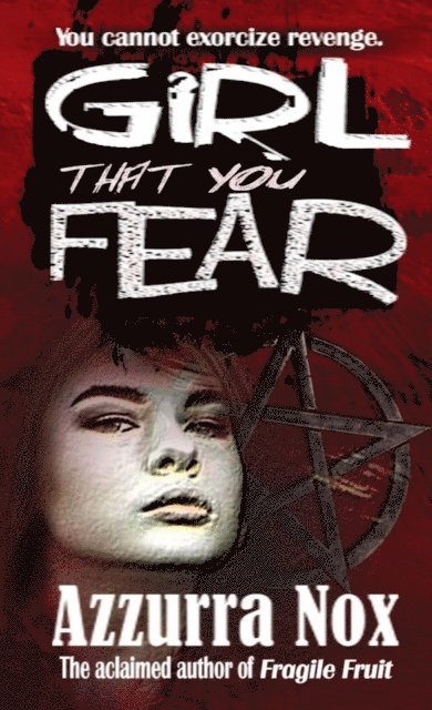 Girl That You Fear