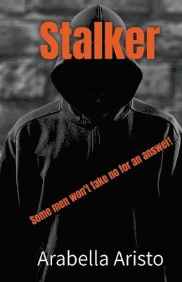 Arabella Aristo - Stalker, Häftad